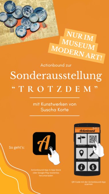 Plakat Actionbound zur Ausstellung Trotzdem