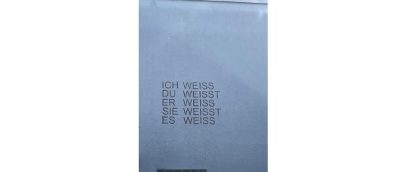 ich weiß